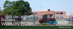 Indiana Women’s Prison Indiana Women’s Prison