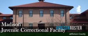 Madison Juvenile Correctional Facility